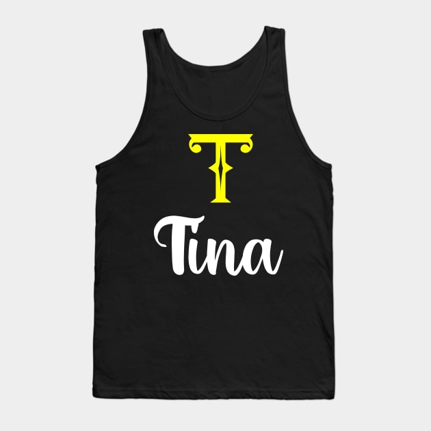 I'm A Tina ,Tina Surname, Tina Second Name Tank Top by tribunaltrial